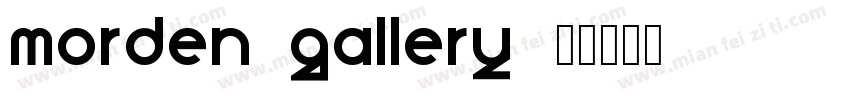 morden gallery字体转换